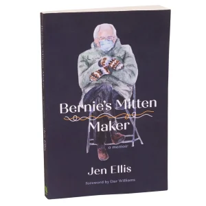 Bernie's Mitten Maker Book. by Jen Ellis